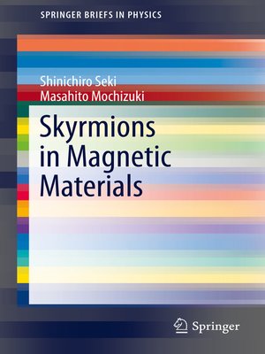 cover image of Skyrmions in Magnetic Materials